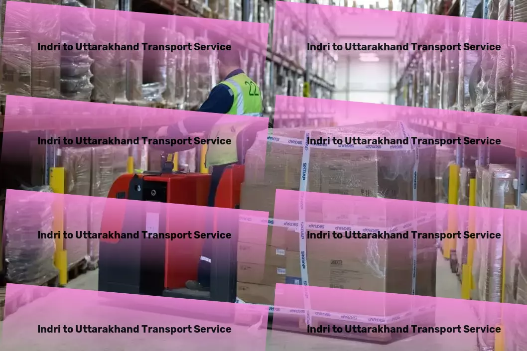 Indri to Uttarakhand Household Goods Transport Heavy load moving services